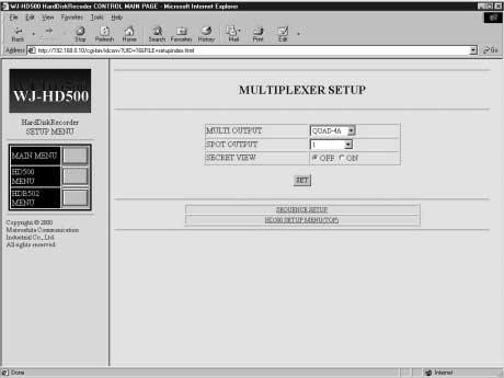 MULTIPLEXER SETUP These items let you determine functions such as sequence and power on status for this Disk Recorder. 1. Click the MULTIPLEXER SETUP in the WJ-HD500 SETUP MENU window.