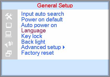 OSD Architecture General Setup Input auto search: Allows monitor to search for an input signal at power on. This function is only available once when the monitor is first turned ON.