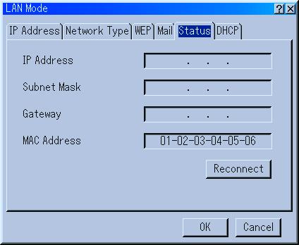 USING ON-SCREEN MENU Menu Descriptions & Functions Status Displays the status of the LAN settings. IP Address... Indicates the IP address of the projector. Subnet Mask.