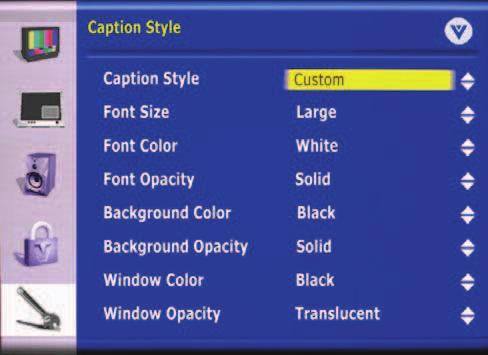 To set the look of the Digital Closed Caption information, highlight Digital Caption Style using the button. Press the OK button. The default style, As Broadcaster, is shown as selected.