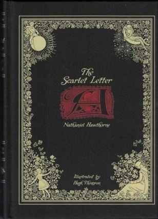 12. Hawthorne, Nathaniel; Hugh Thomson (Illustrator). The Scarlet Letter. Mineola, NY: Calla Editions, 2016. First edition thus.