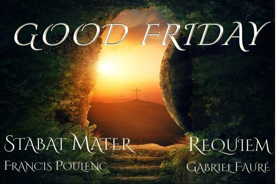 Good Friday Service April 19, 2019 7:00PM Francis Poulenc s Stabat Mater was written for the death