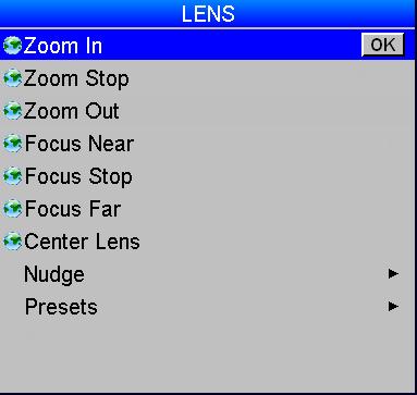 Lens menu Zoom To move the lens in or out: 1. Select Zoom In or Zoom Out, then press OK. USING THE PROJECTOR Main Menu Lens 2. When the image is the desired size, select Zoom Stop and then press OK.