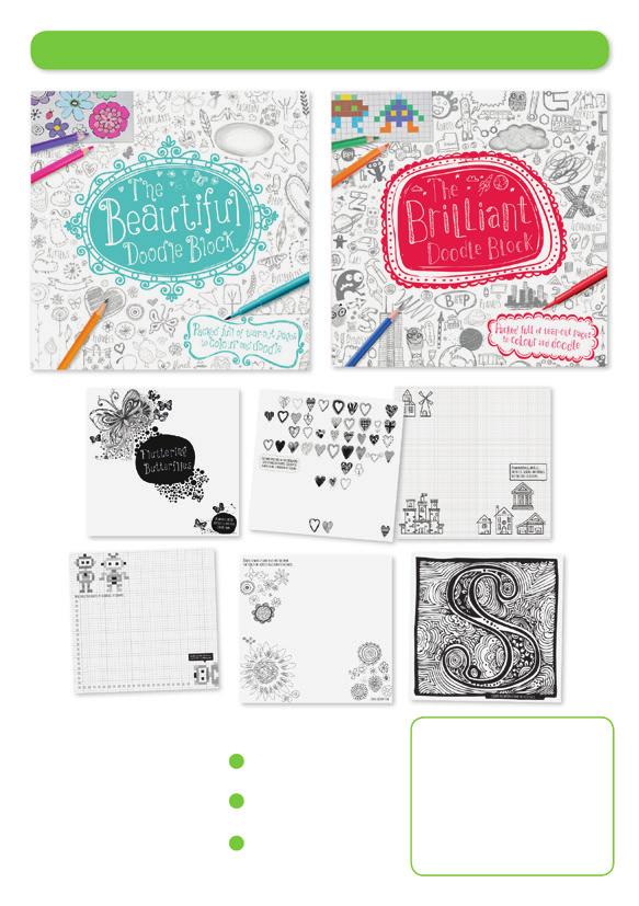 Fun doodle activities for kids of all ages Series title: Doodle Blocks Titles: The Beautiful Doodle Block, The Brilliant Doodle Block Size: 21 x 21cm Extent: 192 pages Format: Pad binding with
