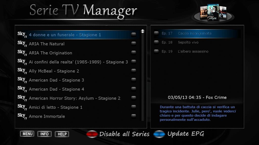 Serie TV Manager for Enigma2 Systems by dalraist Serie TV Manager is an Enigma2 plugin which helps to keep track of television series recordings.