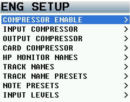 Input Compressor Parameter Adjust This menu sets the parameters for the input compressor.