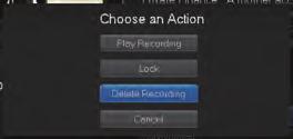 Step 2: Delete The Recording Highlight press OK. and Step 3: Confirm Delete Highlight Yes and press OK to confirm, or No if you change your mind.