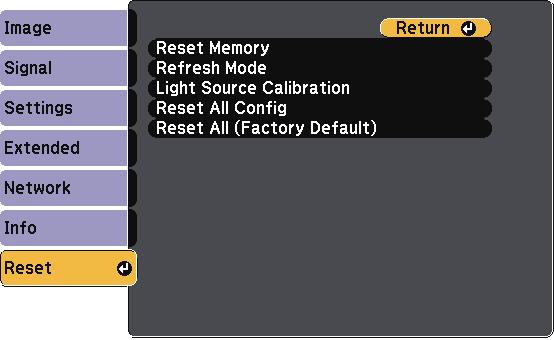 Projector Reset Options - Reset Menu 175 You cn reset most of the projector settings to their defult vlues using the Reset menu.