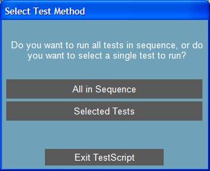 After these dialogs have appeared, the operator will see the Select Test Method dialog: Operator Action: Click on All in Sequence to run all DDR3 Tests, or Selected Tests to select a single test to