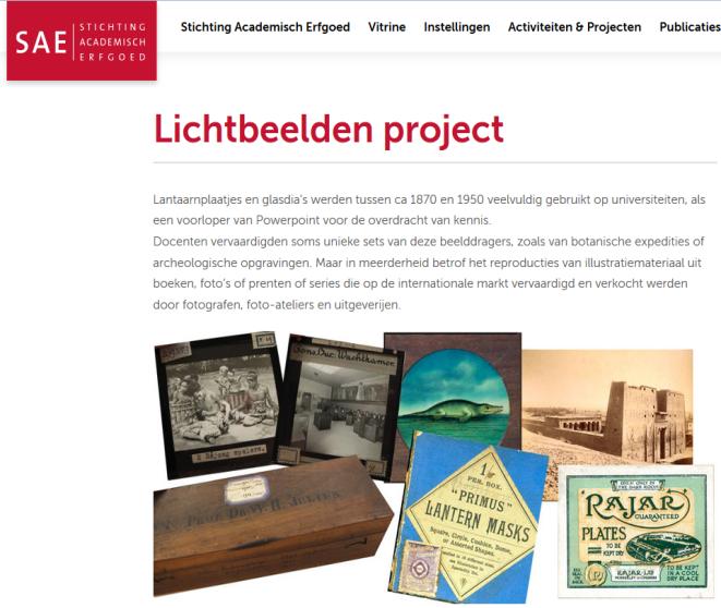 The organization plans a project to make the existence of lantern slides in university collections better known to researchers, museum curators and the interested public https://www.academischerfgoed.