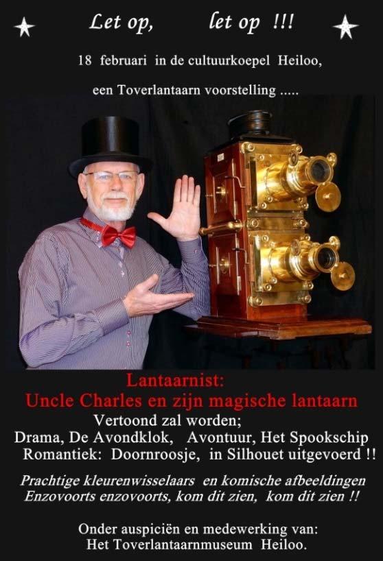 News from other projects A Million Pictures Newsletter # 08 Collector and Performer Uncle Charles will give a lantern show at the Cultuurkoepel in Heiloo (NL) on 18 February 2017.