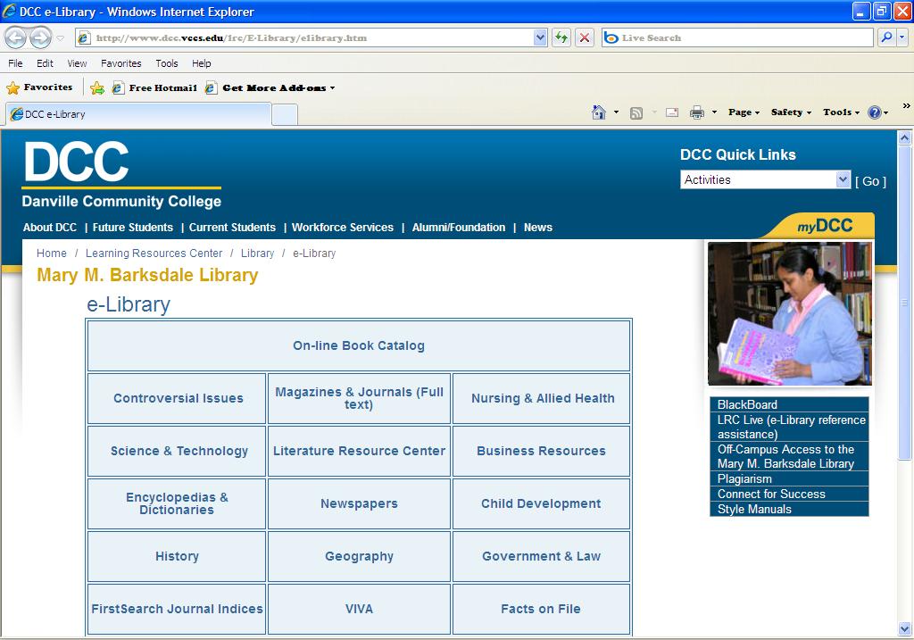 Searching the Online Catalog (VCCSLinc) The Online Catalog is available on the e-library page and can be accessed at: http://vccslinc.vccs.edu/f/?