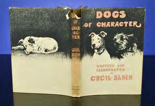 Dogs of Character. Written and Illustrated by Cecil Aldin. London: Eyre & Spottiswoode Limited, 1927. First edition. Royal octavo.