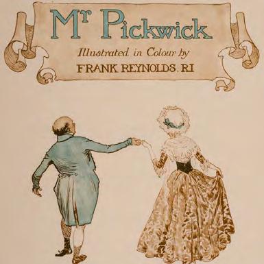 Limited to 350 Copies Illustrated and Signed by the "Latter Day John Leech" [REYNOLDS, Frank, illustrator]. DICKENS, Charles. Mr. Pickwick. Illustrated in Colour by Frank Reynolds.