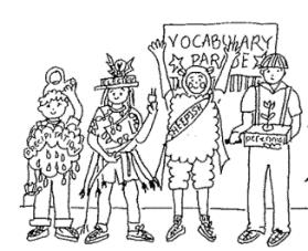 Tuesday Come dressed in red Vocabulary Parade Wear a Word Costume Wednesday Use an impressive word as your inspiration to create a clever costume to wear for the vocabulary