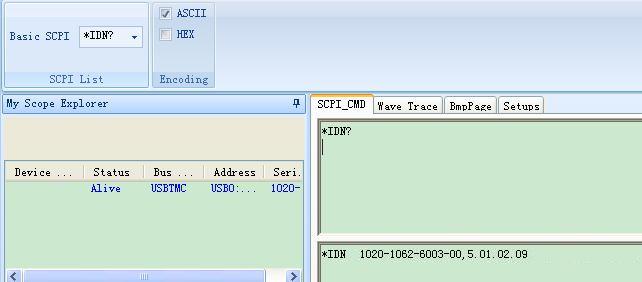 Communicate test Click SCPI control and choose common SCPI : *IDN?