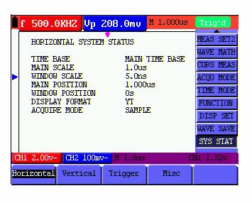 7-Advanced Function of Oscilloscope 7.14 System State Menu The system state menu is used to display information about the present horizontal system, vertical system, trigger system and others.