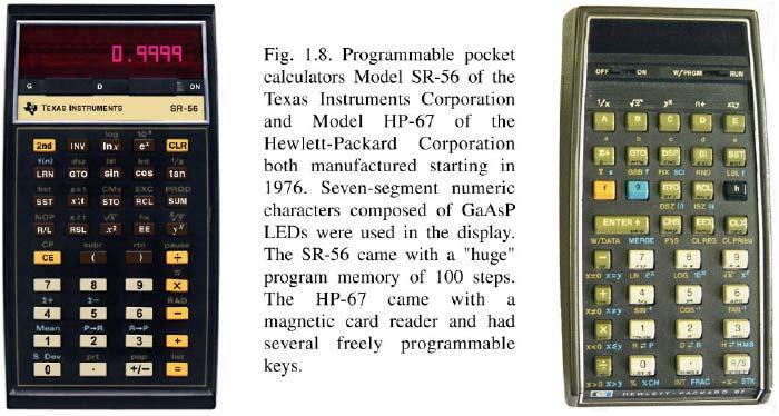 LED) / Euijoon Yoon 9 GaAsP LEDs in Calculators GaAsP LEDs were used in 7-segment numeric display in first generation of calculators of the mid 1970s.