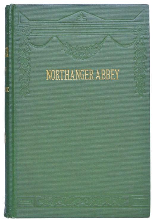 17. AUSTEN (Jane). Northanger Abbey. 8vo. [183 x 120 x 24 mm]. 219, [5] pp.