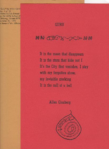 Ginsberg, Allen. "Guru". Pittsburg, KS: Little Balkans Press, 1972. First Separate Printing.