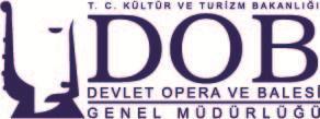 PRESS RELEASE JUNE 13, 2013 STATE OPERA AND BALLET 4 TH INTERNATIONAL ISTANBUL OPERA FESTIVAL STARTS ON JUNE 25 TH International Istanbul Opera Festival where selective Turkish and world class operas