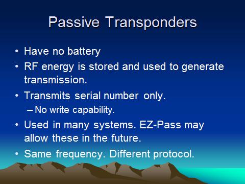 A passive transponder costs about $3.00.