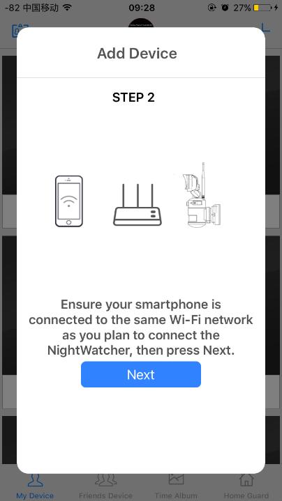 14 6. STEP 2: Ensure your smartphone is connected to the same Wi-Fi network as you plan to connect the Night