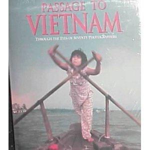 6) Iyer, P., Smolan, R., & Erwitt, J. (1994). Passage to Vietnam.