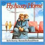3) Bunting, E. (1991) Fly Away Home. (Himler, R., Illustrations). New York: Houghton Mifflin Co.