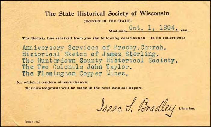 libraries. The postal card below is an acknowledgement from the State Historical Society of Wisconsin of a donation of several of these publications. Fig.
