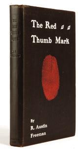 Not price-clipped (16s net to the front flap). 150 101/ Freeman, R. Austin: THE RED THUMB MARK London: Collingwood Bros. 1907 First edition. INSCRIBED BY THE AUTHOR.