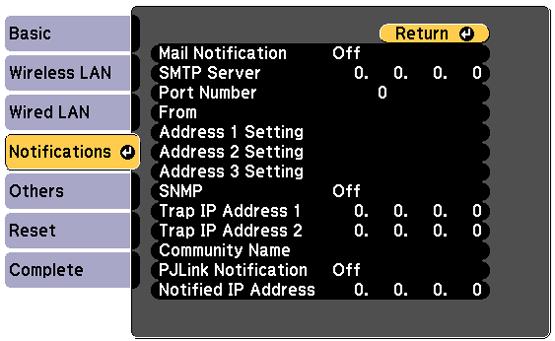 4. Select the Notifications menu and press Enter. 5. Turn on the SNMP setting. 6. Enter up to two IP addresses to receive SNMP notifications, using 0 to 255 for each address field.