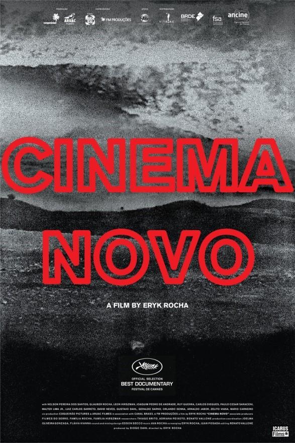 CINEMA NOVO A film by Eryk Rocha "An impressionistic homage to the movement that changed