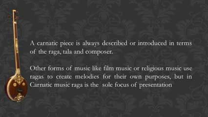 this is what is central to the music even though other forms of music in India draw from ragas.