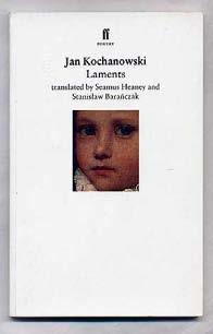 KOCHANOWSKI, Jan. Laments. London: Faber & Faber (1995). First edition.