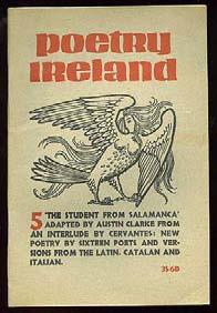 [Poems]: End of a Naturalist [and] Valediction [in] Poetry Ireland Number 5, Sprint 1965. (Dublin): Dolman Press 1965. Small octavo.