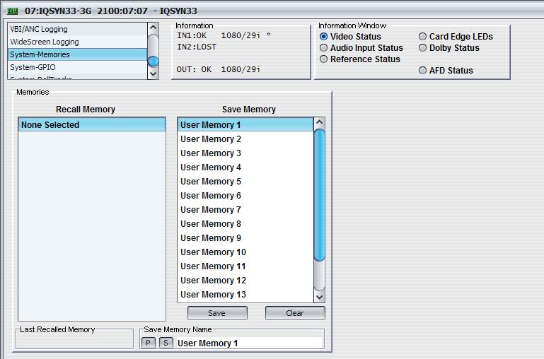 5.33 System Memories The System-Memories screen enables you to save up to 16 memory setups and recall them when you need to. You can change the default memory names to more relevant ones if required.