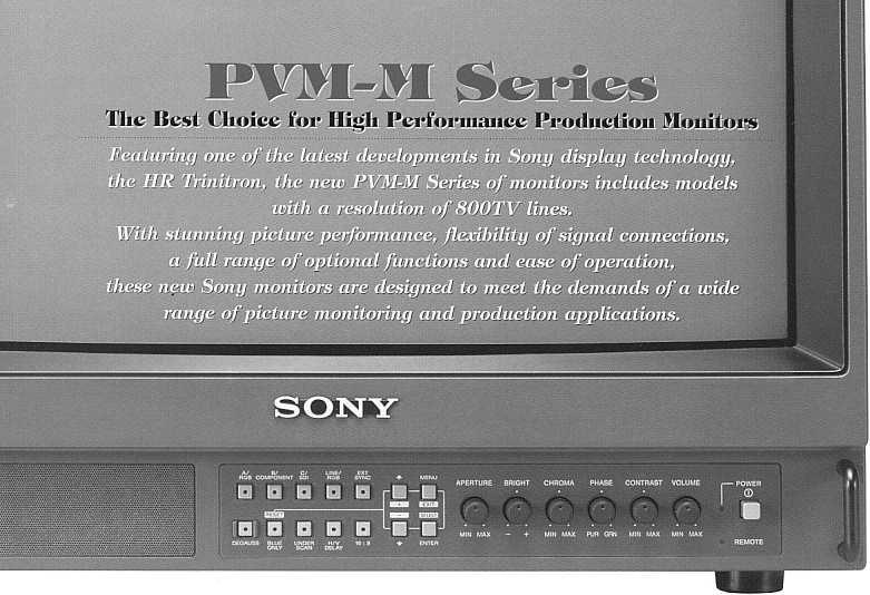 .High resolution The newly developed HR Trinitron~ CRT enables the PVM-20M4U/14M4U ro achieve the high resolution of 80OTV lines.