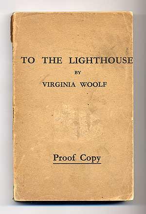 .. $350 WOOLF, Virginia. To the Lighthouse. London: J.M. Dent (1938). Uncorrected proof of the first Everyman's Library edition. Printed wrappers.