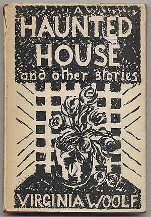 A Haunted House and Other Stories. London: Hogarth Press 1943. First edition. Crimson cloth lettered in gold.