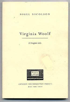 NICOLSON, Nigel. Virginia Woolf. (no place - New York): Lipper/Viking (2000). Uncorrected proof. Fine with a sticker shadow on the front wrapper.