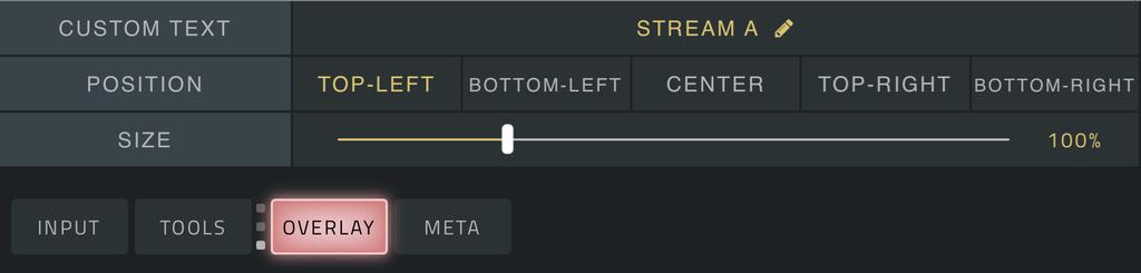 SIZE - Adjust the size of the custom overlay text Meta With the META tool, you can display timecode or recording information embedded in your video.