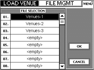 1 Load and Save Venue The FILE MGMT SELECT MENU allows loading and saving a Venue.