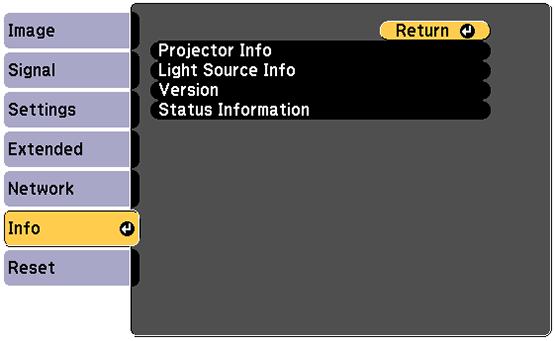 Projector Information Display - Info Menu You can display information about the projector and input sources by viewing the Info