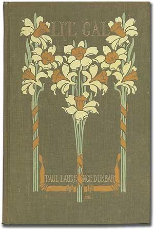 #77852... $275 DUNBAR, Paul Laurence. Li'l' Gal. New York: Dodd, Mead & Company 1904. First edition.