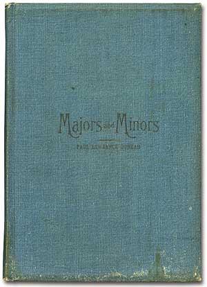 DUNBAR, Paul Laurence. Majors and Minors. (Toledo): (Hadley & Hadley) (1895). First edition. Grey-blue cloth, with beveled boards (as called for by Blanck), titled in black on the front board.