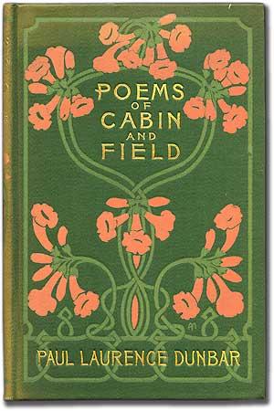 DUNBAR, Paul Laurence. Poems of Cabin and Field. New York: Dodd, Mead & Company 1899. First edition. Illustrated with photographs by the Hampton Institute Camera Club.