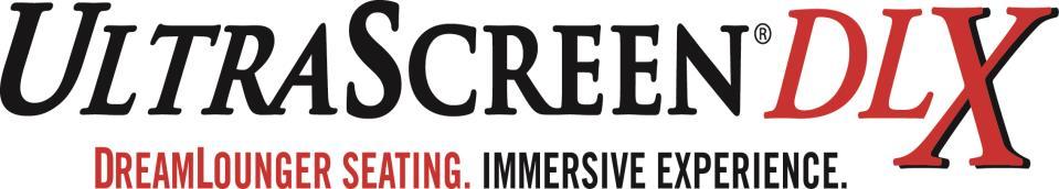 Grow Revenues & Expand Audience Transforming the Way You See Movies UltraScreen DLX Conversions: Bringing the best in