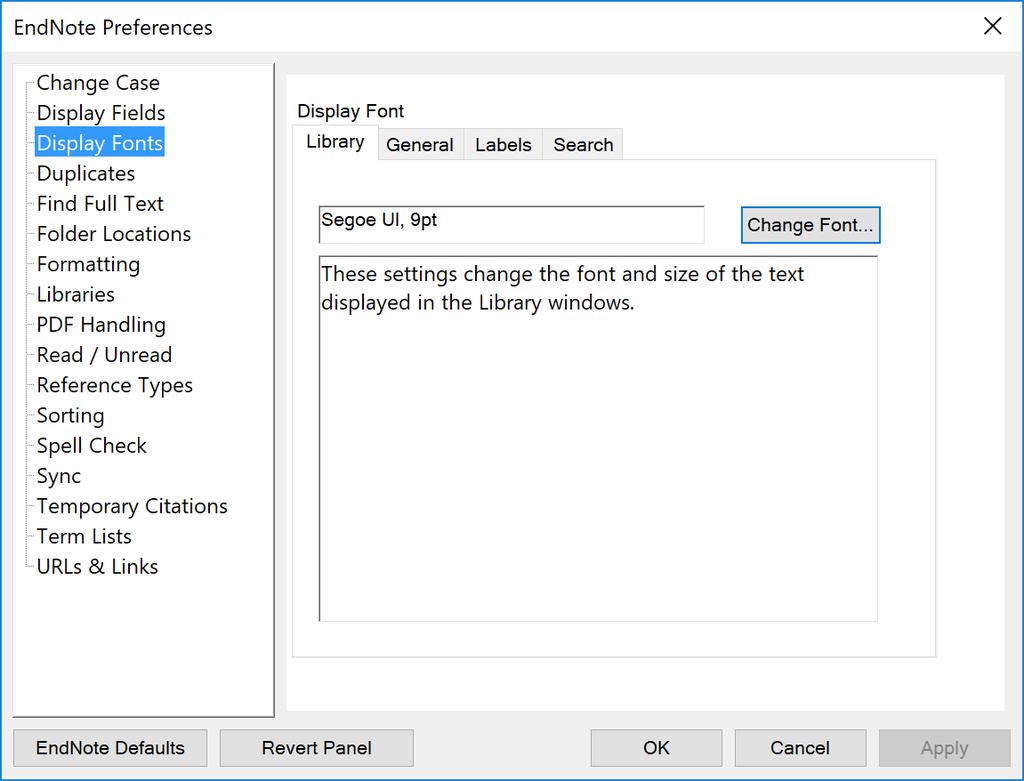 EndNote X9 Guided Tour: Windows Page 14 of 41 To change the display fonts: 1. If you are not currently viewing the EndNote Preferences window, go to the Edit menu and choose Preferences. 2.