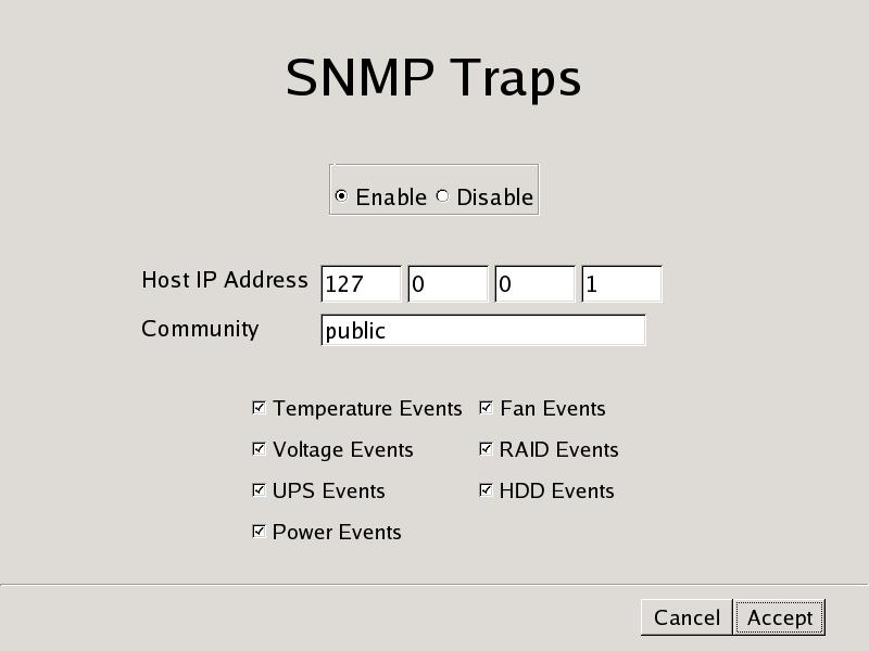 When you select [Traps] Enable Select this check box to enable SNMP traps. Disable Select this check box to disable SNMP traps. Host IP Address Enter the trap s host IP address.
